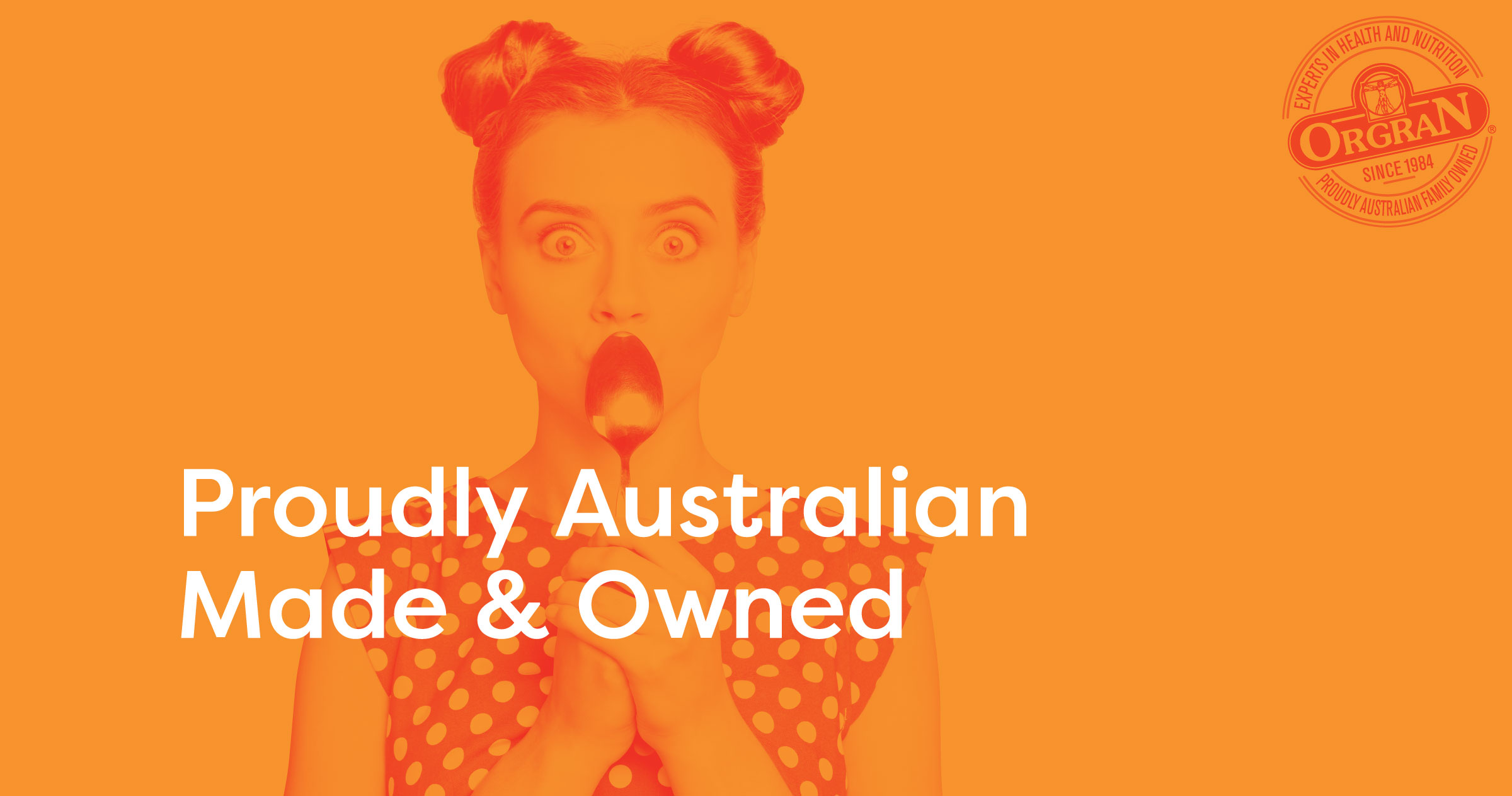 Proudly Australian Made & Owned.